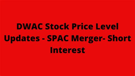 dwac stock merger date